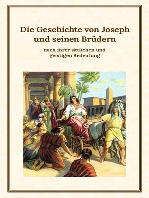 cover image of Die Geschichte von Joseph und seinen Brüdern